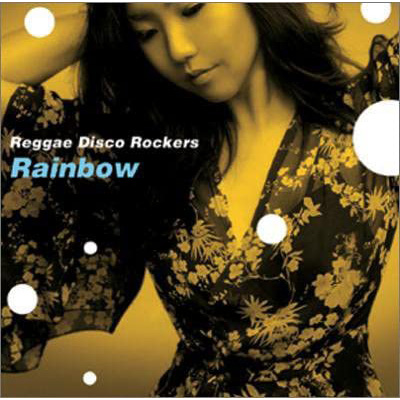Rainbow（Reggae Disco Rockers）