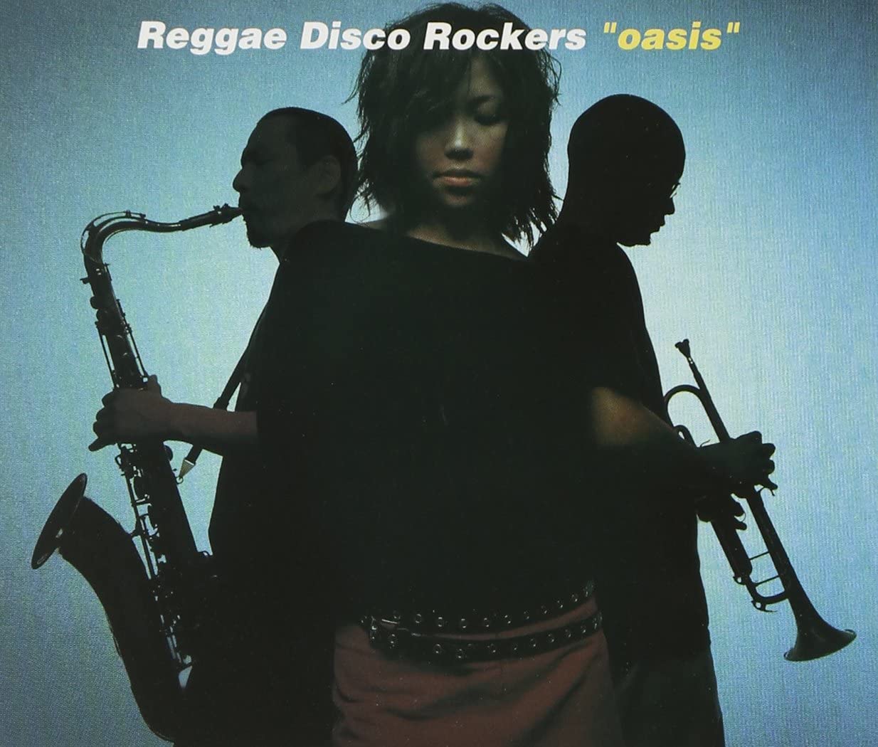 oasis（Reggae Disco Rockers）